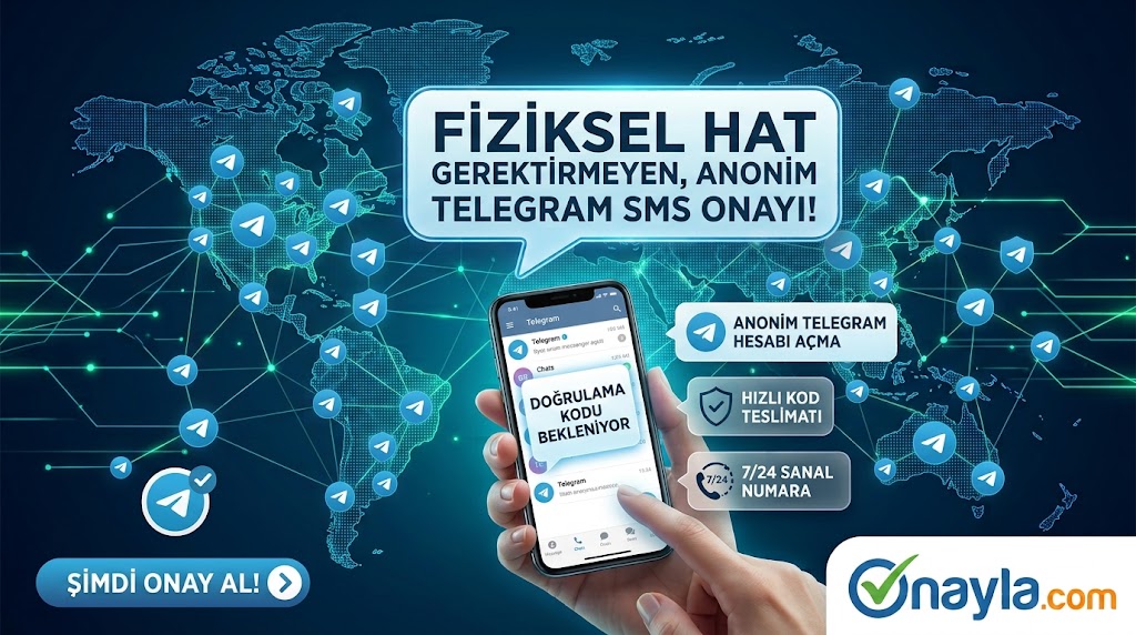 SMS Onay Alma: Gizli & Anonim Telegram Hesabı Açma