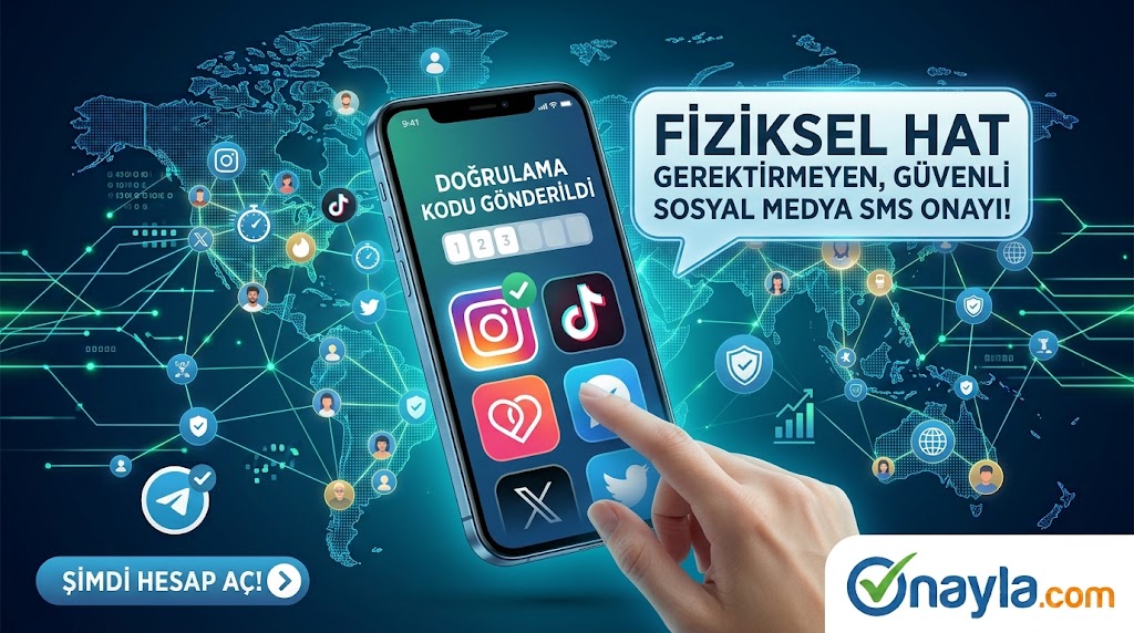 Sosyal Medya Onay Kodu Alma: Instagram, TikTok ve Tinder Sanal Numara